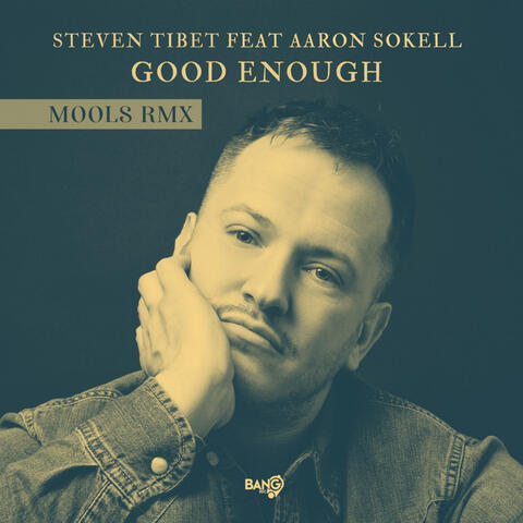 Good Enough (feat. Aaron Sokell)