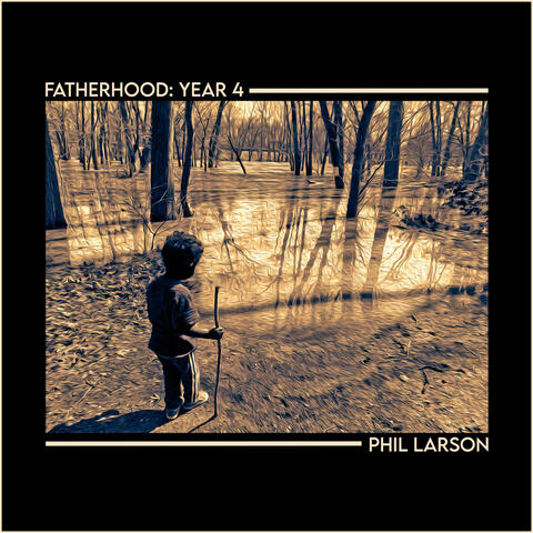 Fatherhood: Year 4