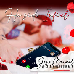 He Sido Infiel