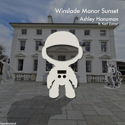 Winslade Manor Sunset (feat. Karl Zumar)