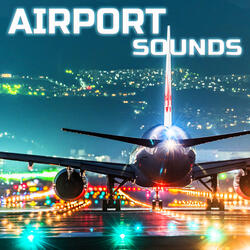 Calming Airport Sounds (feat. White Noise, Deep Focus, Deep Sleep Collection, Everyday Sounds, Meditation Therapy & Sleeping Sounds)
