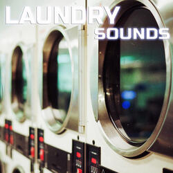 Sounds of Laundry for Sleeping (feat. Universal Nature Soundscapes, Deep Sleep Collection, Binaural Beats Soundscapes, Sleeping Sounds, White Noise & Meditation Therapy)