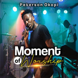 Moment Of Worship