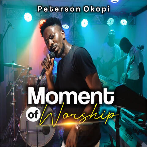 Moment Of Worship
