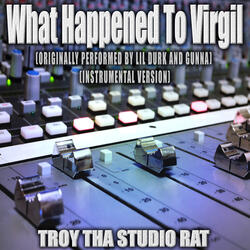 What Happened To Virgil (Originally Performed by Lil Durk and Gunna)