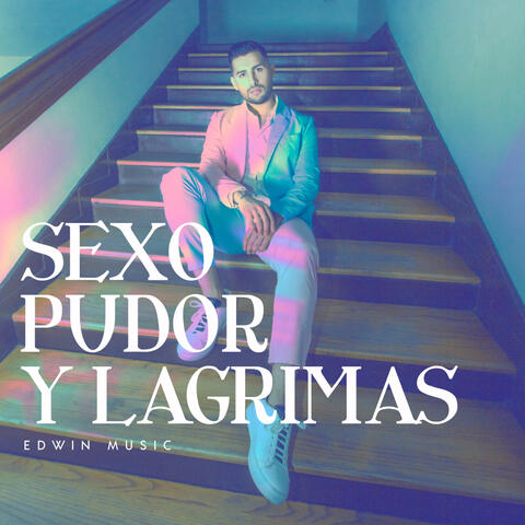 Sexo, Pudor y Lágrimas