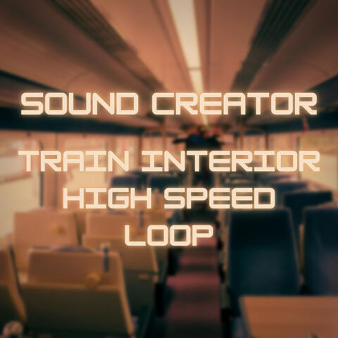 Train Interior High Speed Loop
