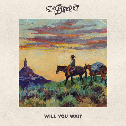 Will You Wait