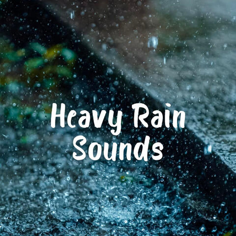 Heavy Rain Sounds