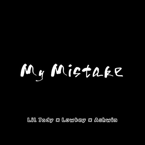 My Mistake