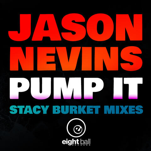 Pump It (Stacy Burket Mixes)
