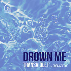 Drown Me
