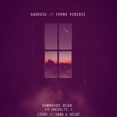 Somebody Else