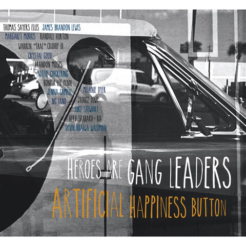 Heroes Are Gang Leaders