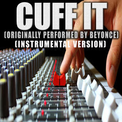 Cuff It (Originally Performed By Beyonce)