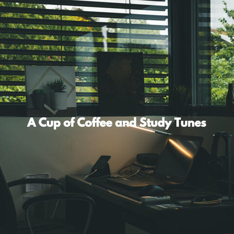 A Cup of Coffee and Study Tunes