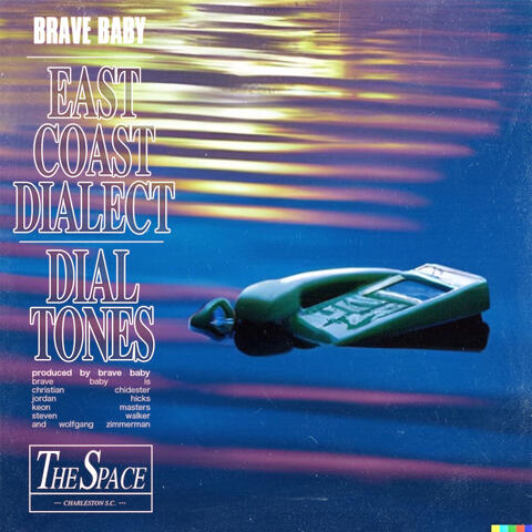 East Coast Dialect / Dial Tones