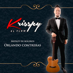 Medley De Boleros Orlando Contreras