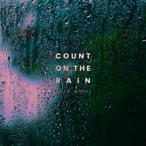 Count on the Rain