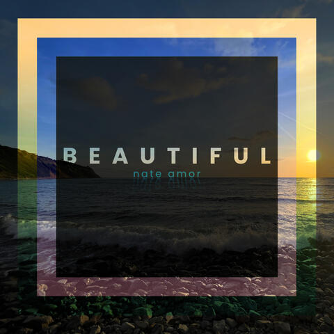 Beautiful
