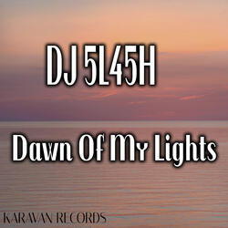 Dawn Of My Lights