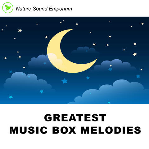Greatest Music Box Melodies