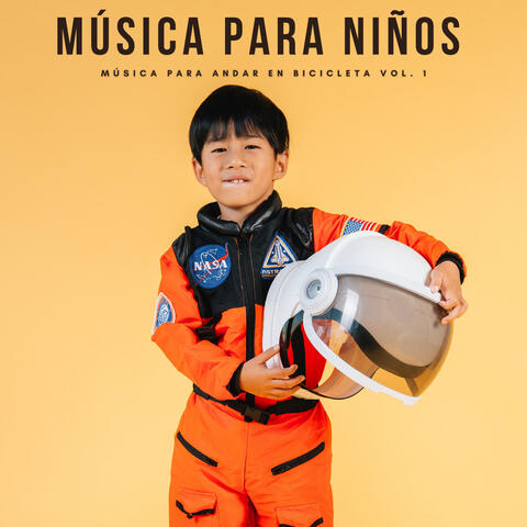 Música Para Niños: Música Para Andar En Bicicleta Vol. 1