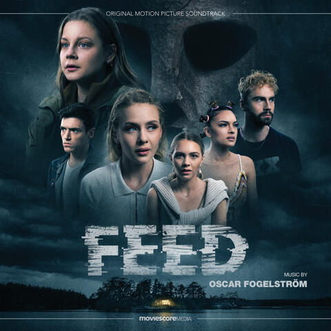 Feed (Original Motion Picture Soundtrack)