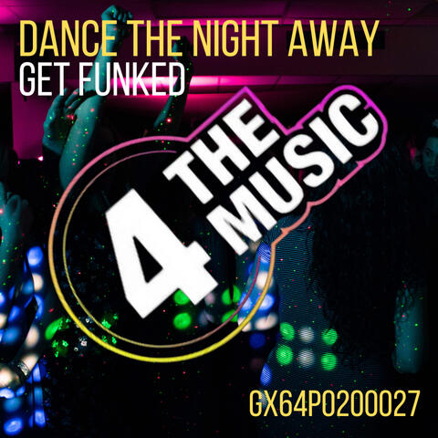 DANCE THE NIGHT AWAY