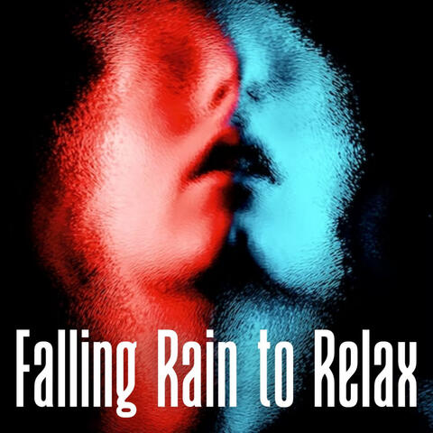 Falling Rain to Relax