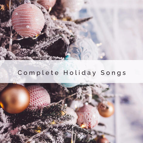 A Complete Holiday Songs