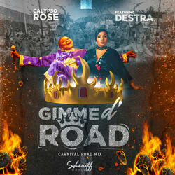 Gimme D' Road