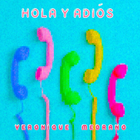 Hola y Adiós