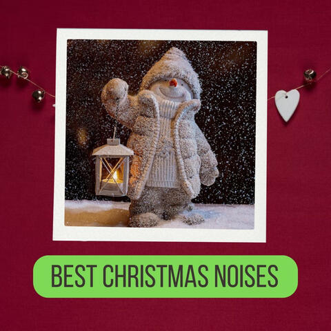 Best Christmas Noises (Songs)