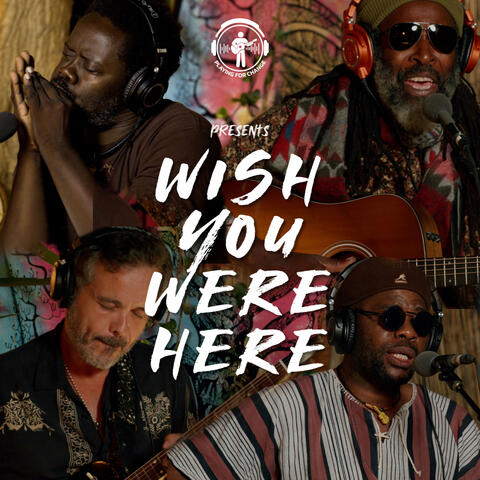 Wish You Were Here