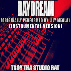 Daydream (Originally Performed by Lily Meola)