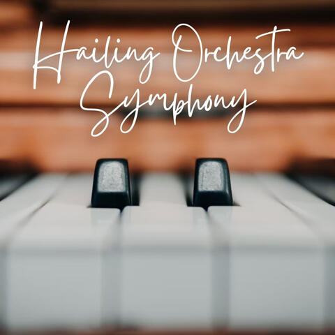 Hailing Orchestra Symphony