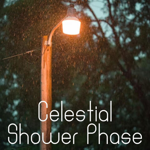 Celestial Shower Phase