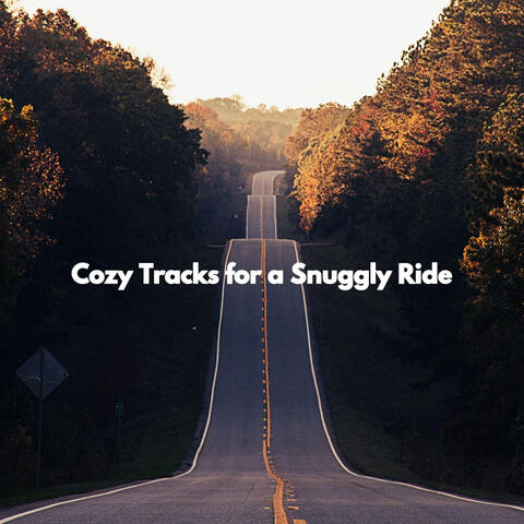 Cozy Tracks for a Snuggly Ride