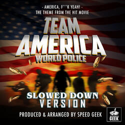 America, Fuck Yeah! (From "Team America World Police")