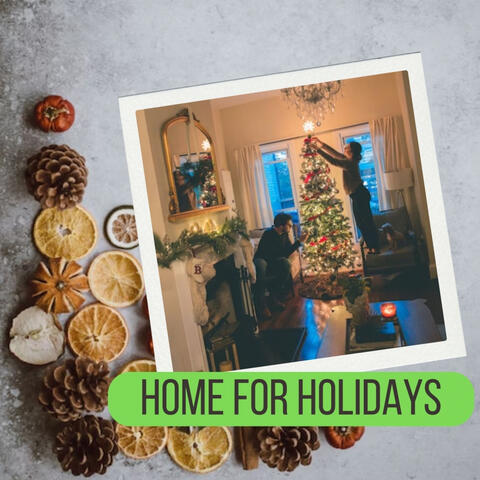 Home for Holidays (Christmas)