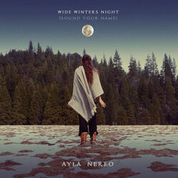 Wide Winter's Night (Sound Your Name)