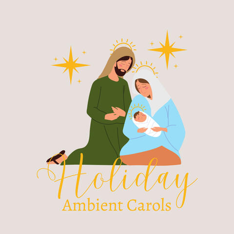 2022 Holiday Ambient Carols