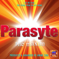 Let Me Hear (From "Parasyte: The Maxim")