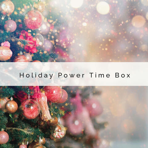 3 2 1 Holiday Power Time Box