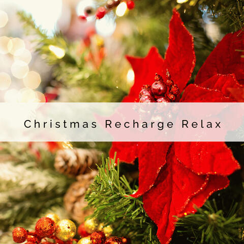 1 Christmas Recharge Relax