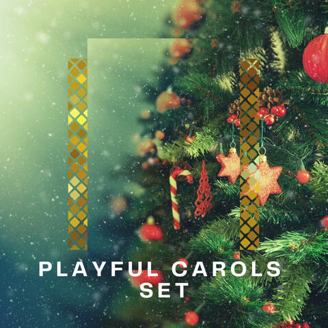 A Playful Carols Set