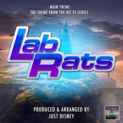 Lab Rats Main Theme (From "Lab Rats")
