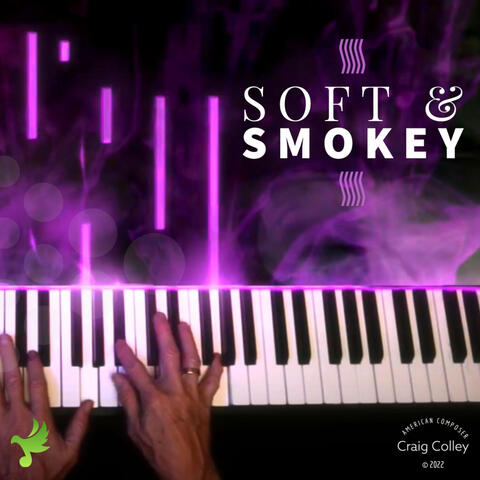 Soft & Smokey