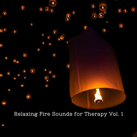 Relaxing Fire Sounds for Therapy Vol. 1